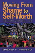 Moving From Shame to SelfWorth: Preaching & Pastoral Care