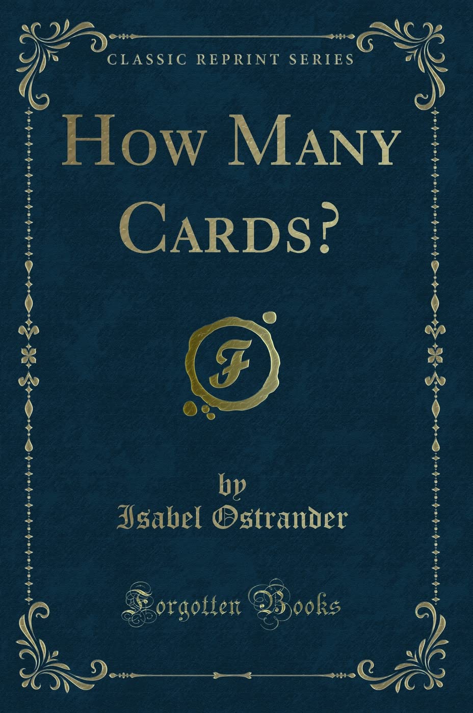 How Many Cards? (Classic Reprint)