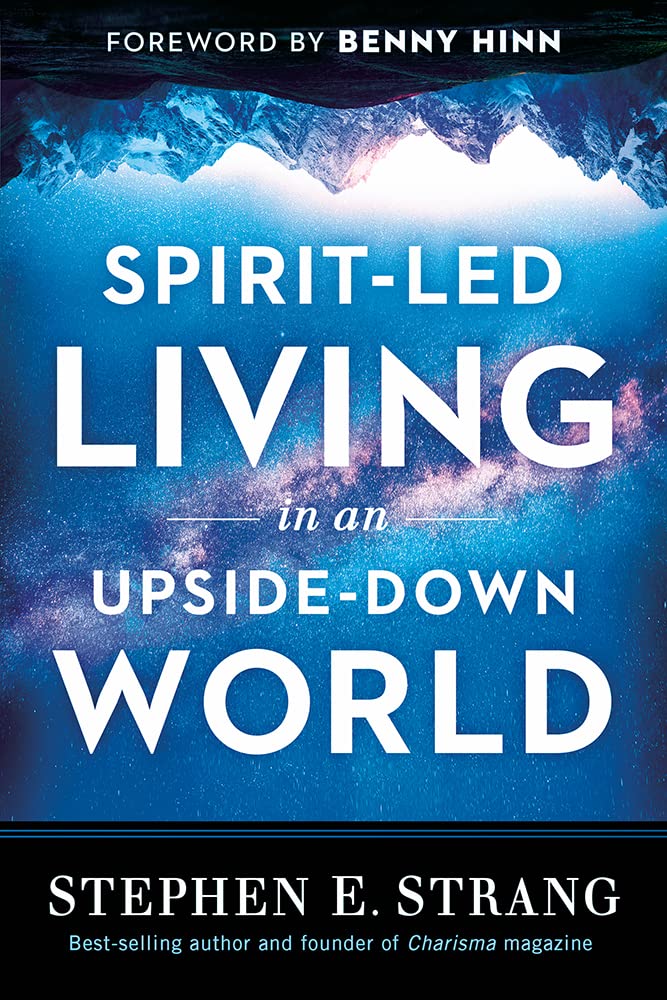 SpiritLed Living in an UpsideDown World