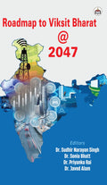 Roadmap to Viksit Bharat @ 2047