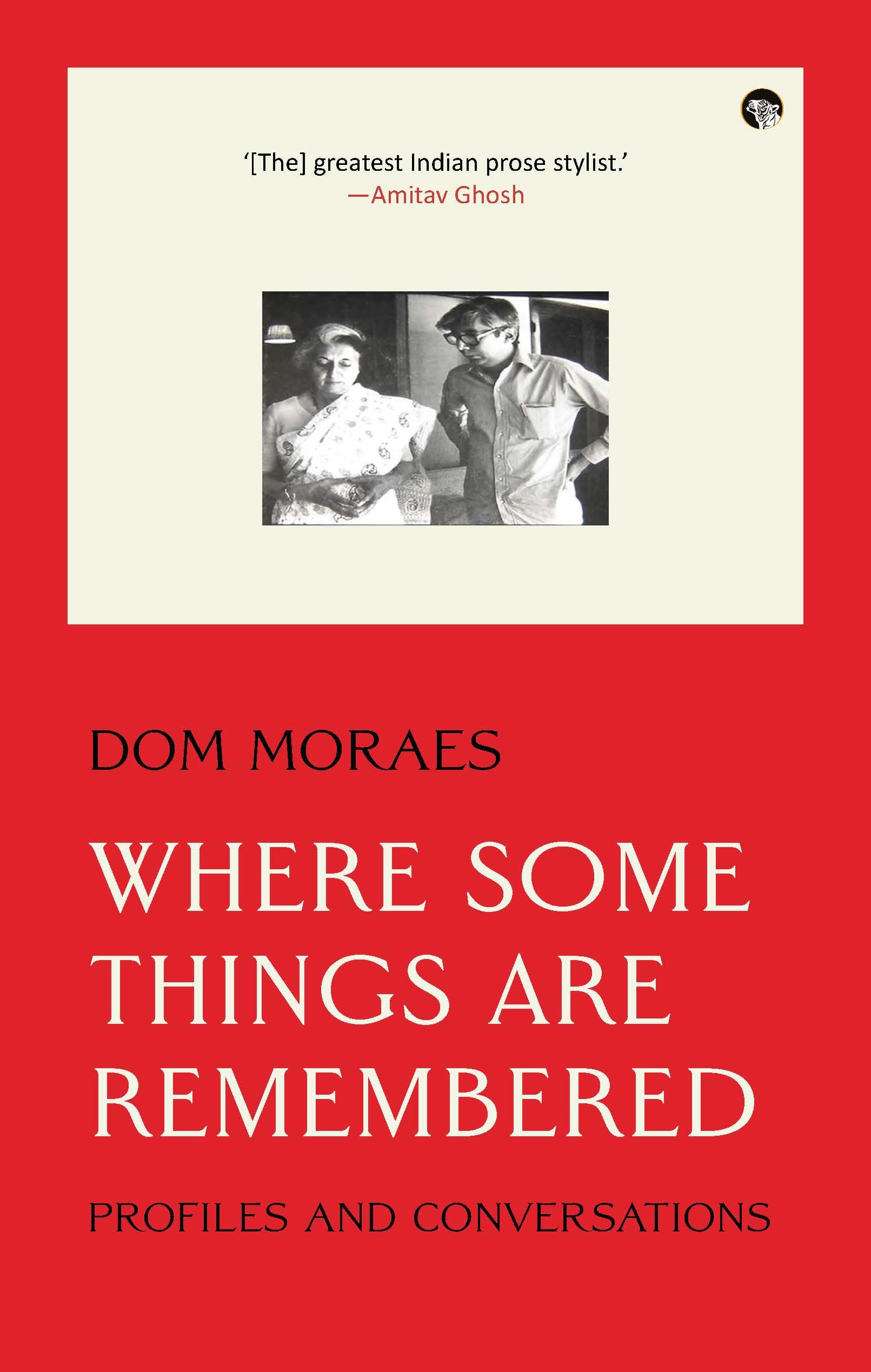 Where Some Things Are Remembered: Profiles And Conversations