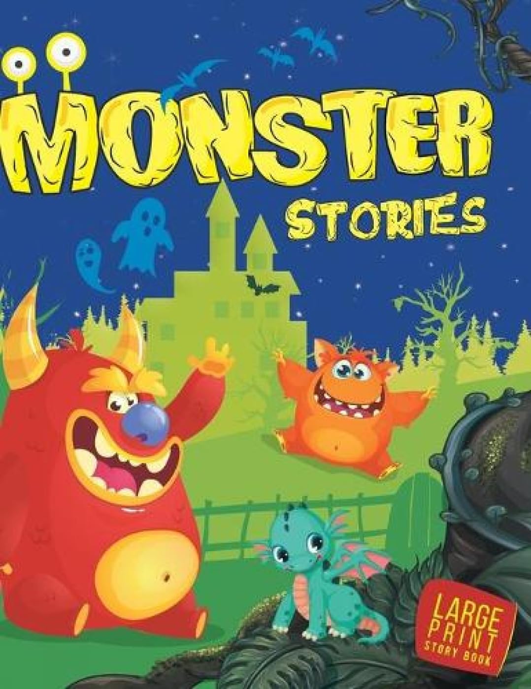 Monster Stories for Children: Fun & Friendly Tales of Silly, Spooky & Lovable Monsters | Short ReadAloud Adventures | Imaginati