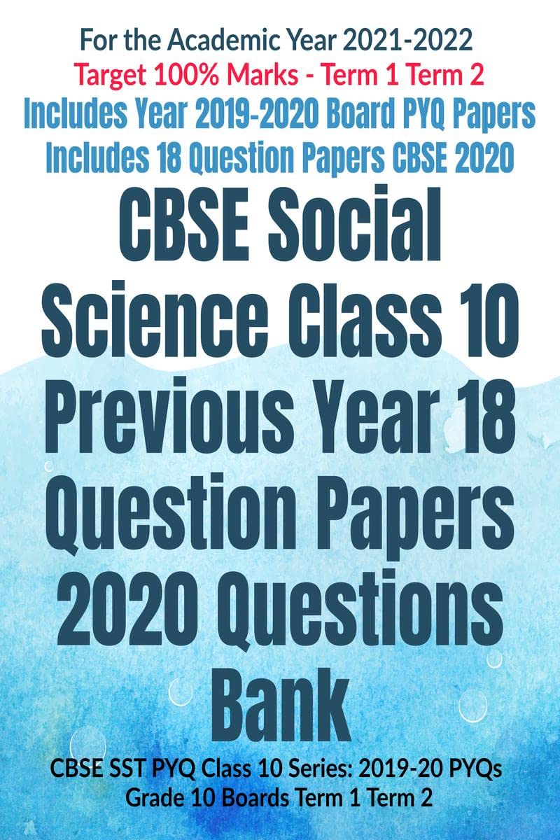 CBSE Social Science Class 10 Previous Year 18 Question Papers 2020 Questions Bank : CBSE SST PYQ Class 10 Series: 201920 PYQs G