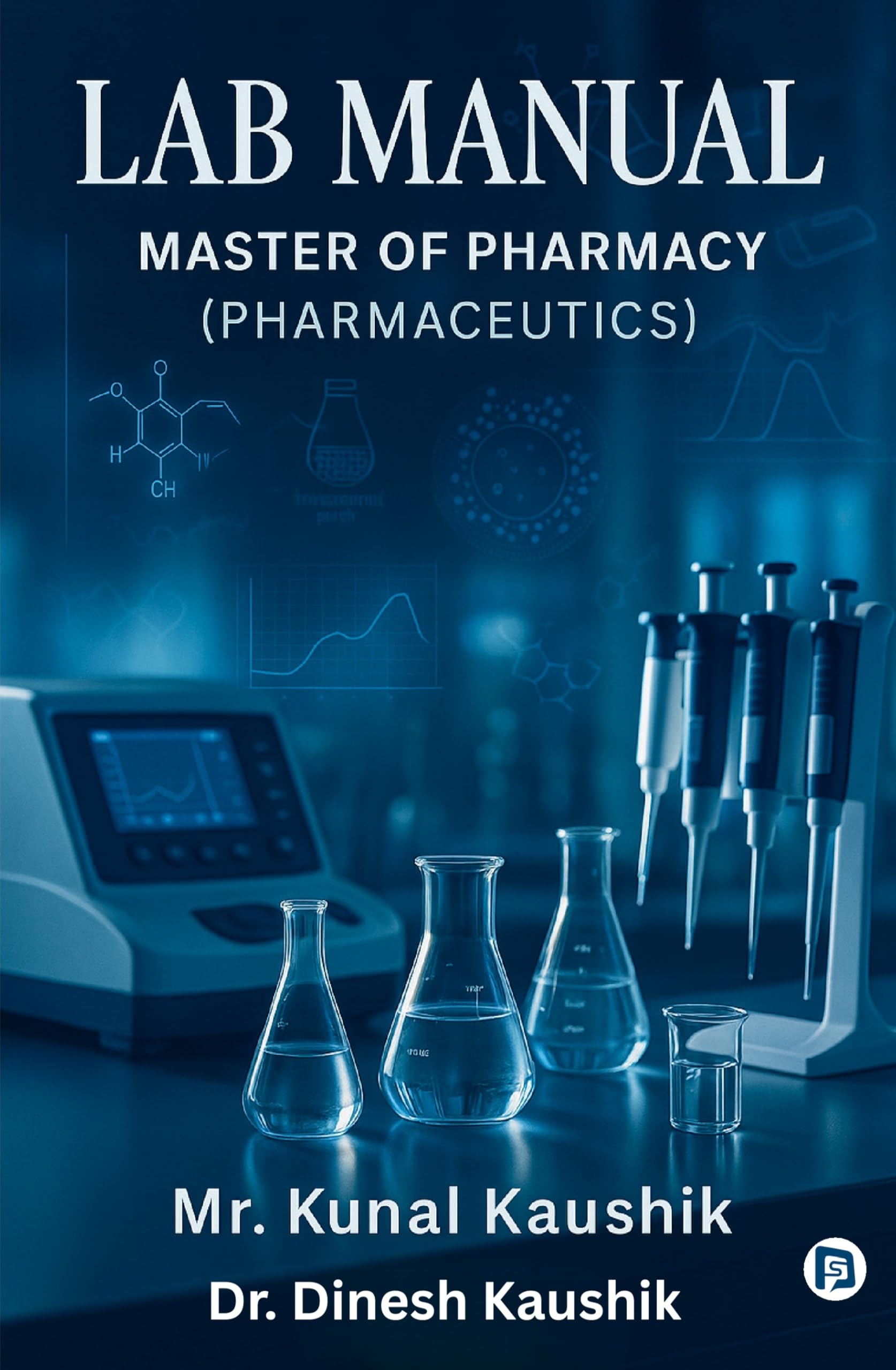 LAB MANUAL MASTER OF PHARMACY FIRST SEMESTER