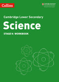 Collins Cambridge Lower Secondary Science  Lower Secondary Science Workbook: Stage 9