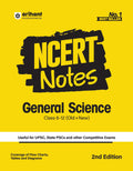 Arihant NCERT Notes General Science for Class 612 (Old + New) | UPSC, State PSC and Competitive Exams Preparation | Flow Charts