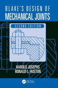 Blakes Design Of Mechanical Joints 2Ed (Hb 2019) (Mechanical Engineering)