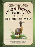 The Magnificent Book of Extinct Animals: (Extinct Animal Books for Kids, Natural History Books for Kids)