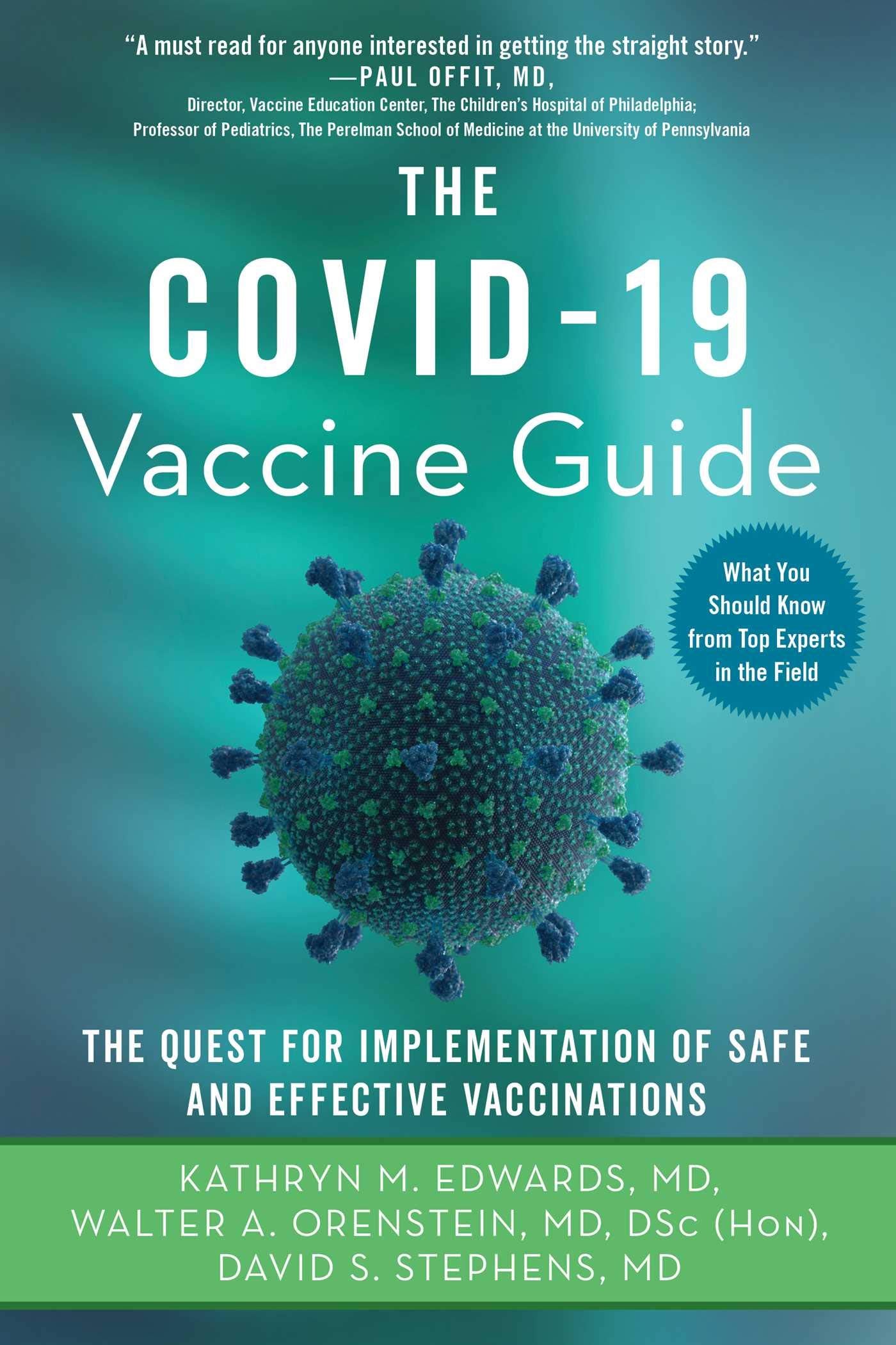 The Covid19 Vaccine Guide: The Quest for Implementation of Safe and Effective Vaccinations
