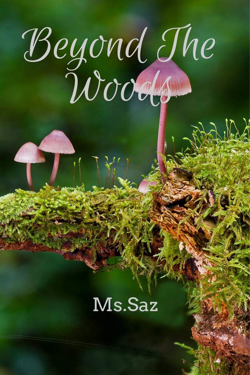 Beyond The Woods