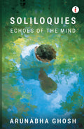 Soliloquies: Echoes of the Mind
