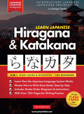 Learn Japanese Hiragana and Katakana  Workbook for Beginners: The Easy, StepbyStep Study Guide and Writing Practice Book: Bes