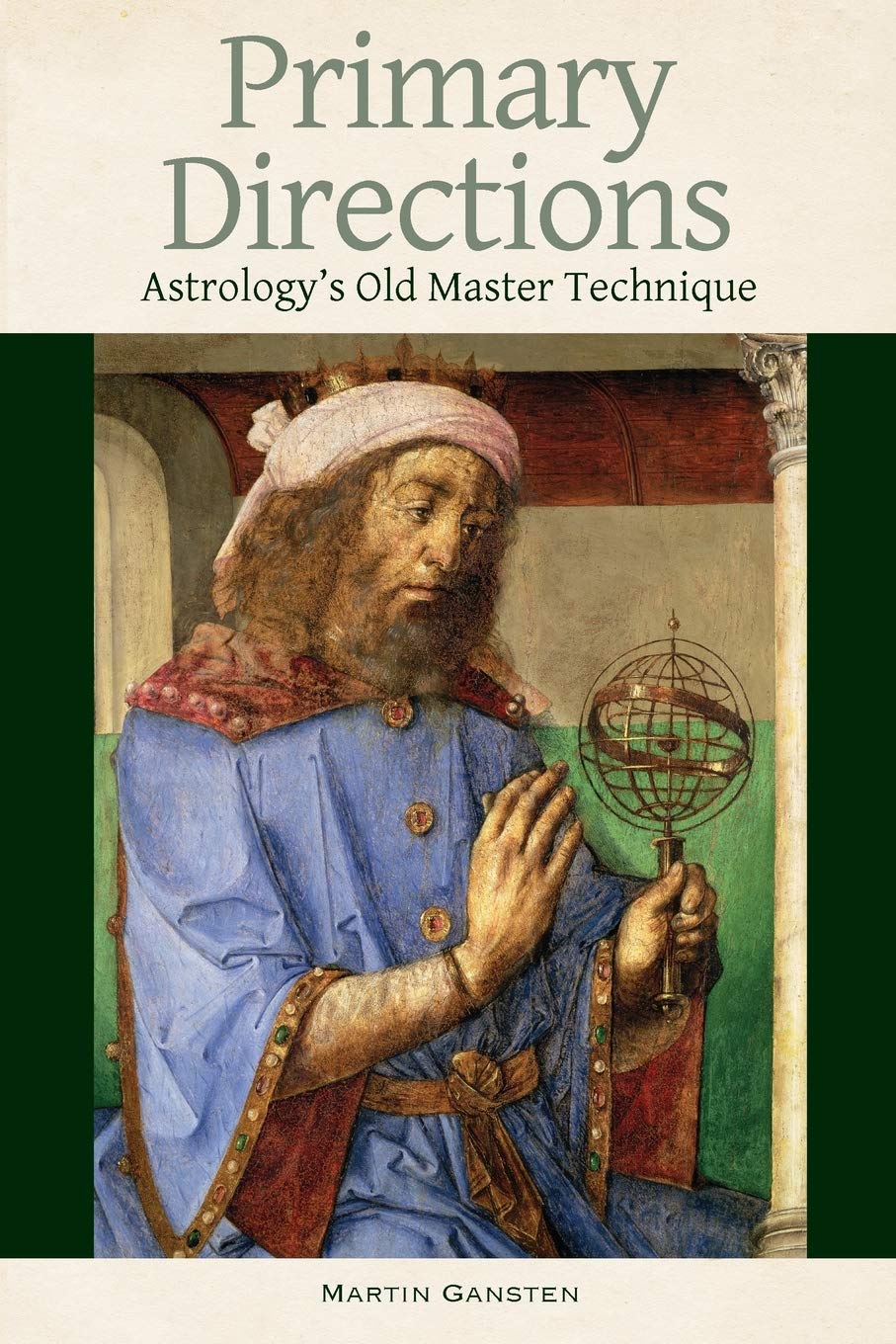 Primary Directions: Astrologys Old Master Technique