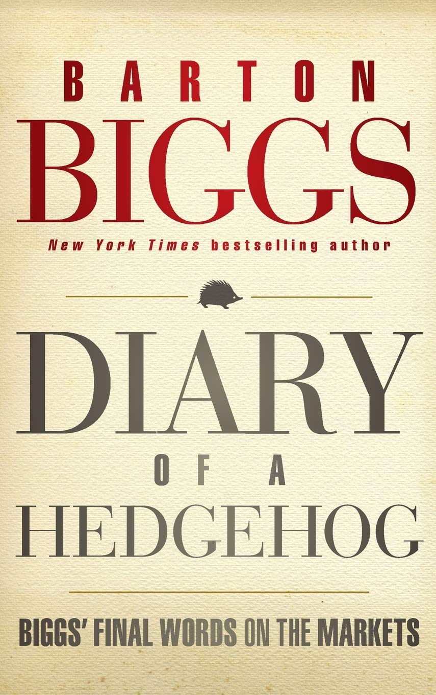 Diary of a Hedgehog: Biggs Final Words on the Markets