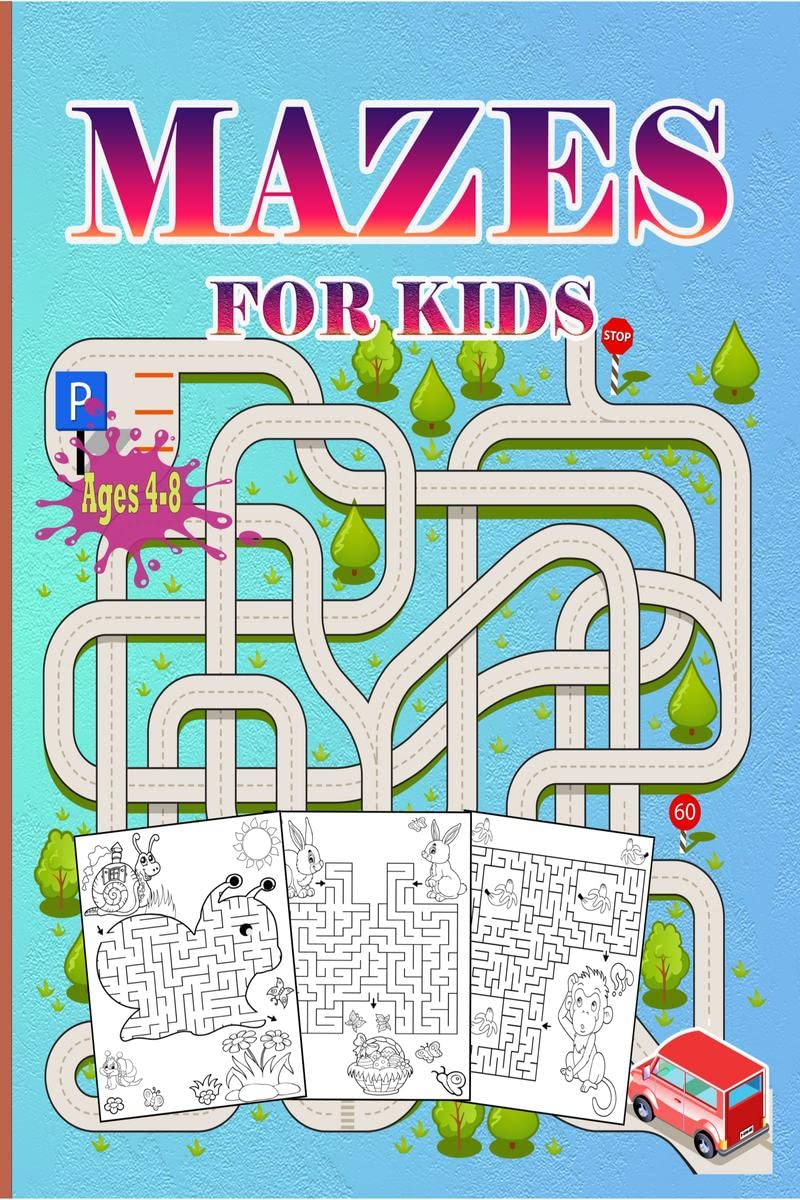 Mazes For Kids Ages 48 : Activity book for kids ages 48 |Puzzle book for Kids ages 35,68| Fun and Challenging Mazes for Boys
