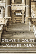 Delays In Court Cases In India