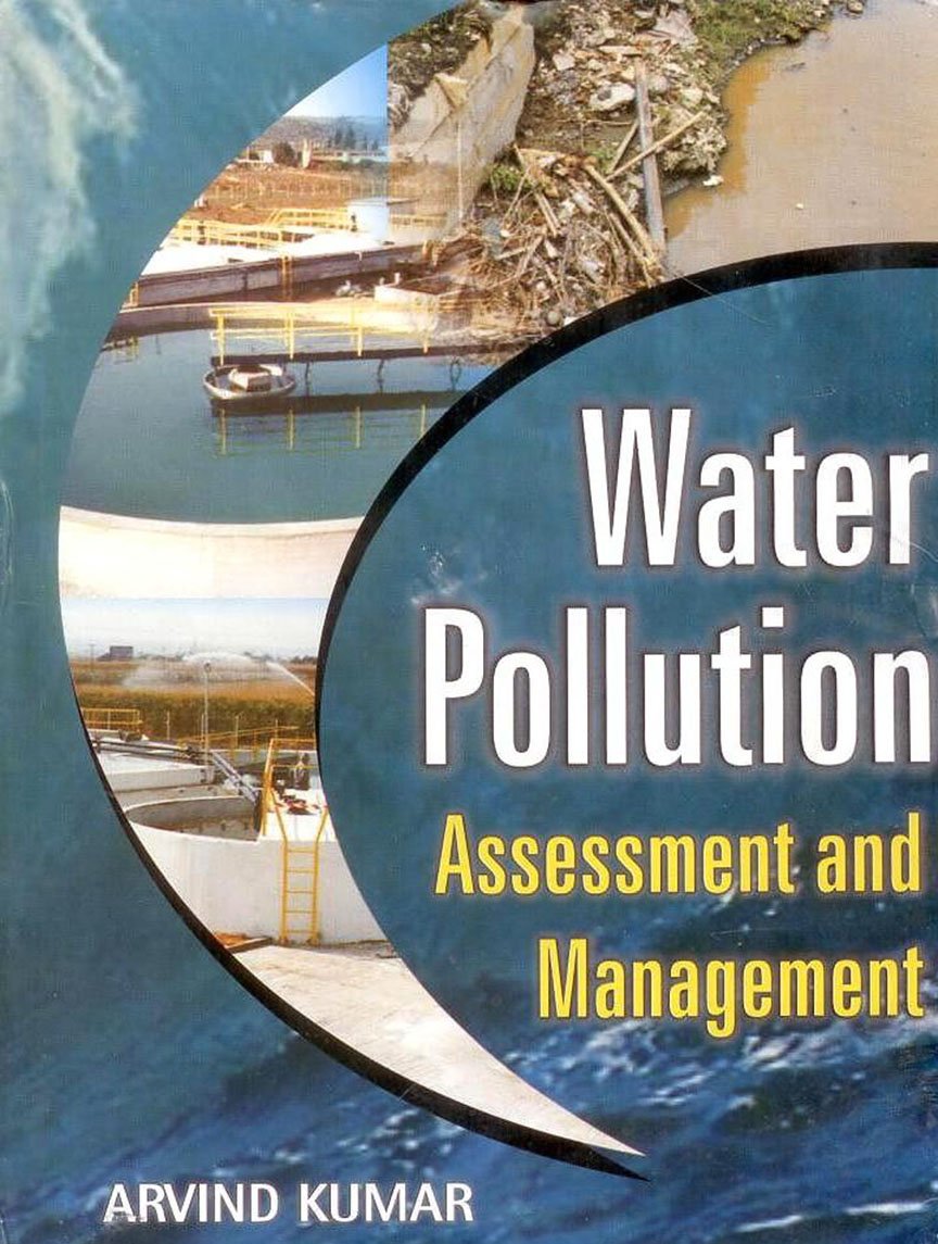 Water Pollution: Assessment And Management