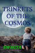 Trinkets Of The Cosmos