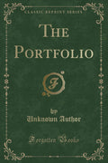 The Portfolio (Classic Reprint)