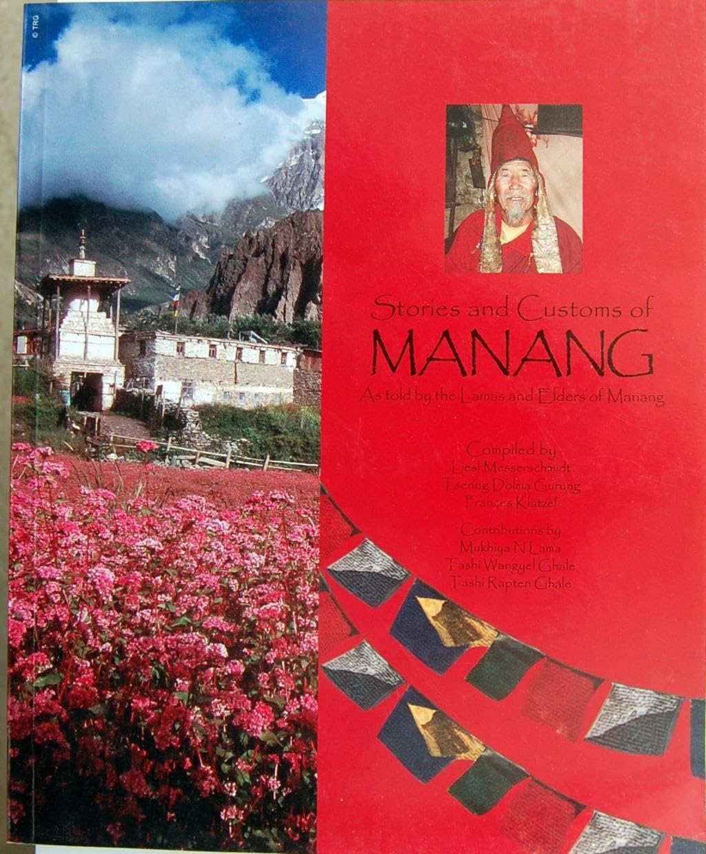 Stories And Customs Of Manang: As Told By The Lamas And Elders Of Manang