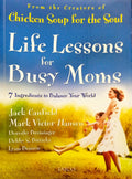 Life Lessons For Busy Moms: 7 Ingredients To Balance Your World