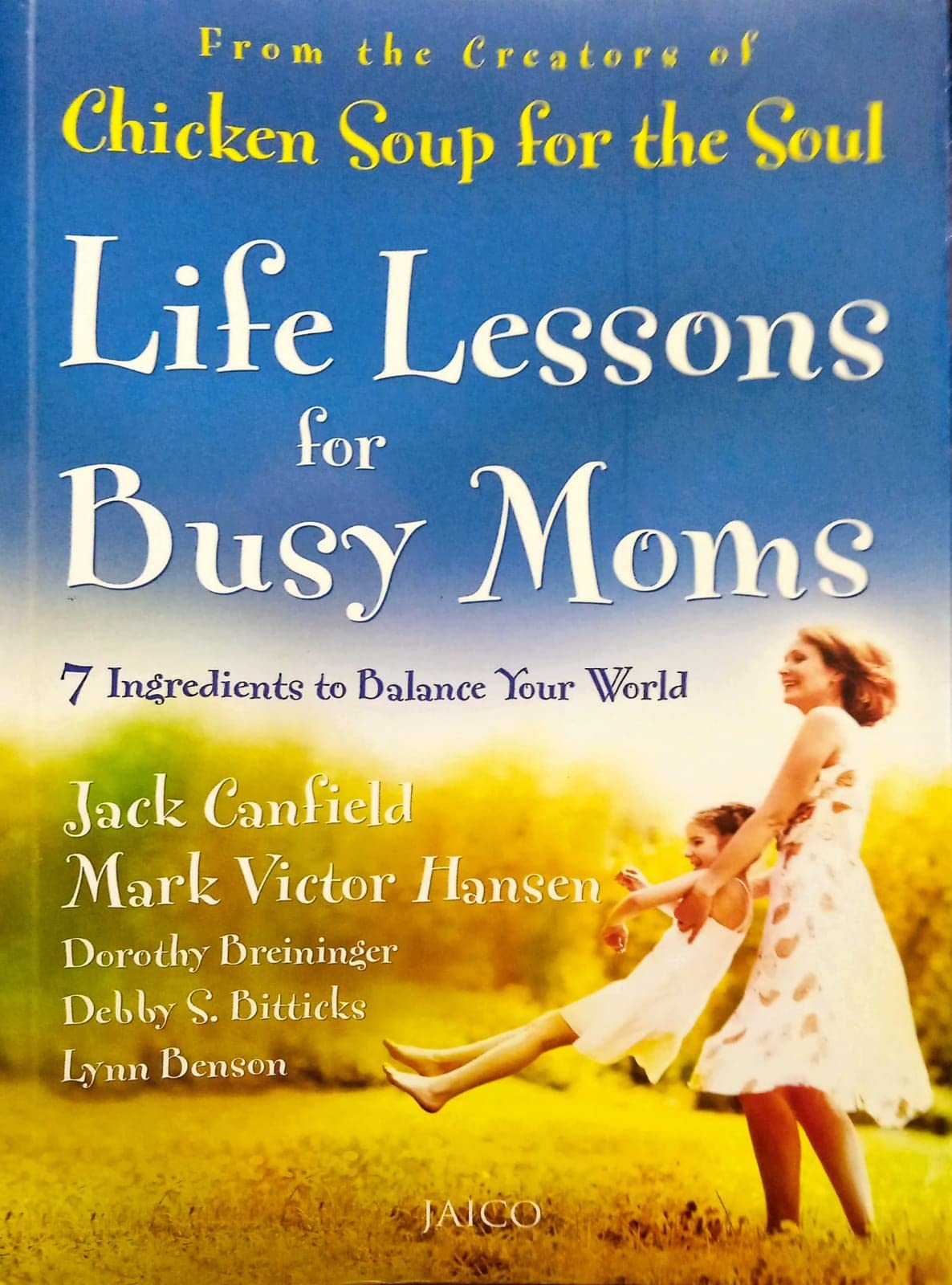 Life Lessons For Busy Moms: 7 Ingredients To Balance Your World