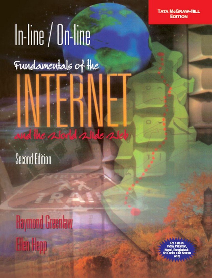 INLINE/ONLINE: FUNDAMENTALS OF THE INTERNET AND THE WORLD WIDE WEB 2ND EDITION