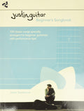 JustinGuitar Beginners Songbook: 100 Classic Songs Specially Arranged for Beginner Guitarists with Performance Tips