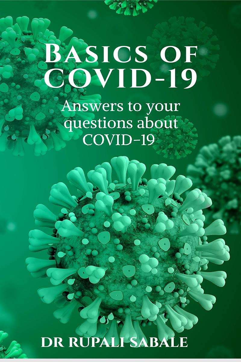 Basics Of Covid19 : Answers To Your Questions About Covid19