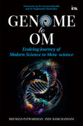Genome to Om: Evolving Journey of Modern Science to Metascience