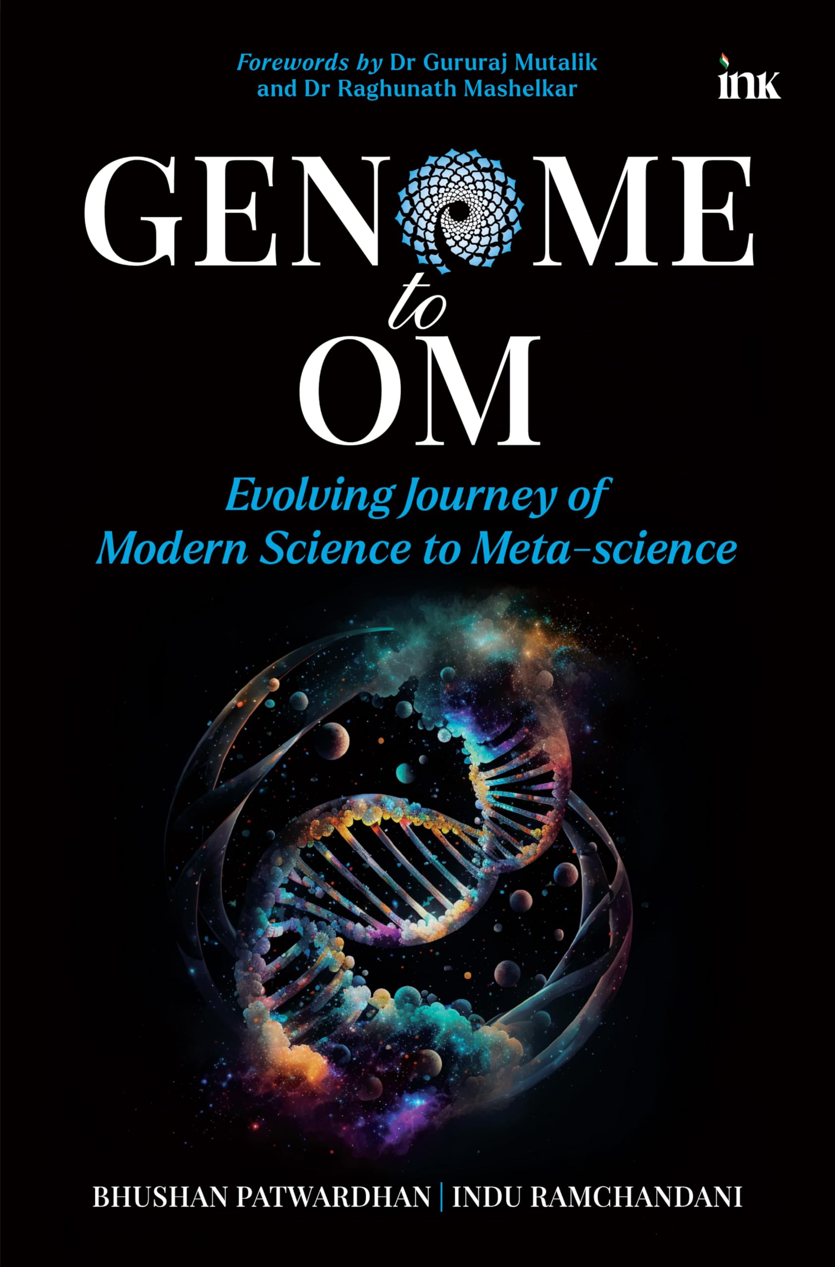 Genome to Om: Evolving Journey of Modern Science to Metascience