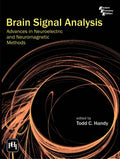 Brain Signal Analysis: Advances In Neuroelectric and Neuromagnetic Methods
