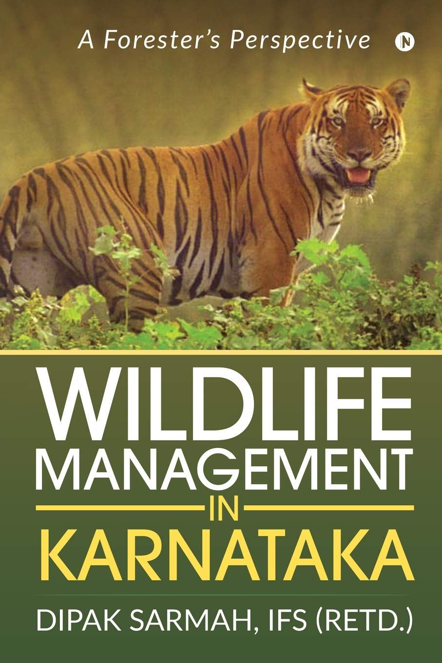 Wildlife Management In Karnataka : A ForesterS Perspective