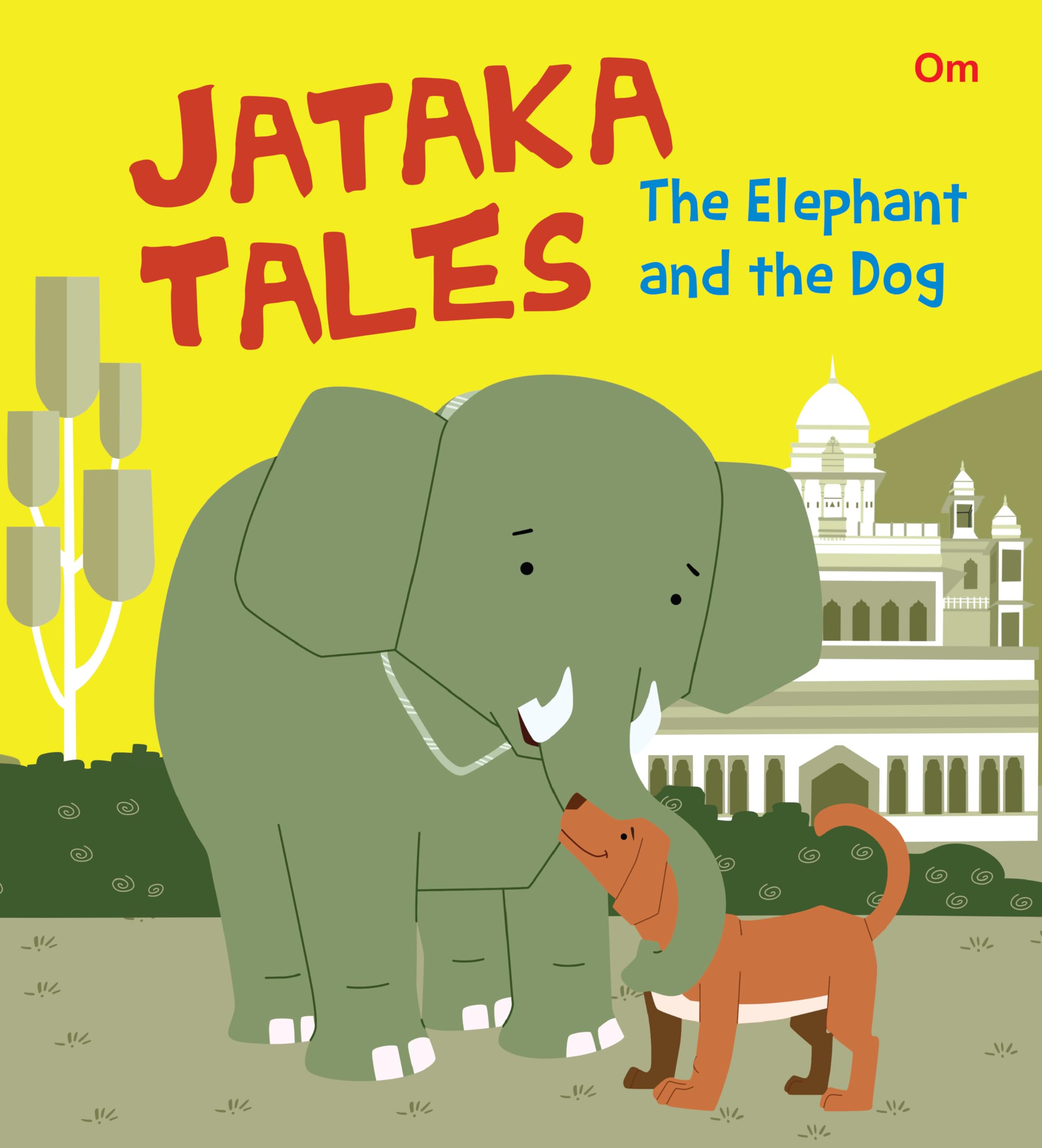 Jataka Tales: The Elephant & the Dog