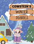 Cowsteins: Winter Diaries Ramya Sriram and Maithri Palicha
