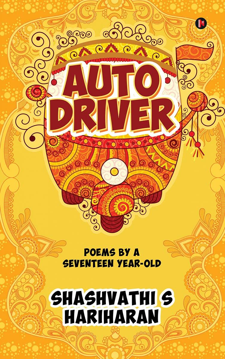 Auto Driver : Poems By A Seventeen YearOld