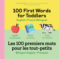 100 First Words for Toddlers: EnglishFrench Bilingual: A French Book for Kids
