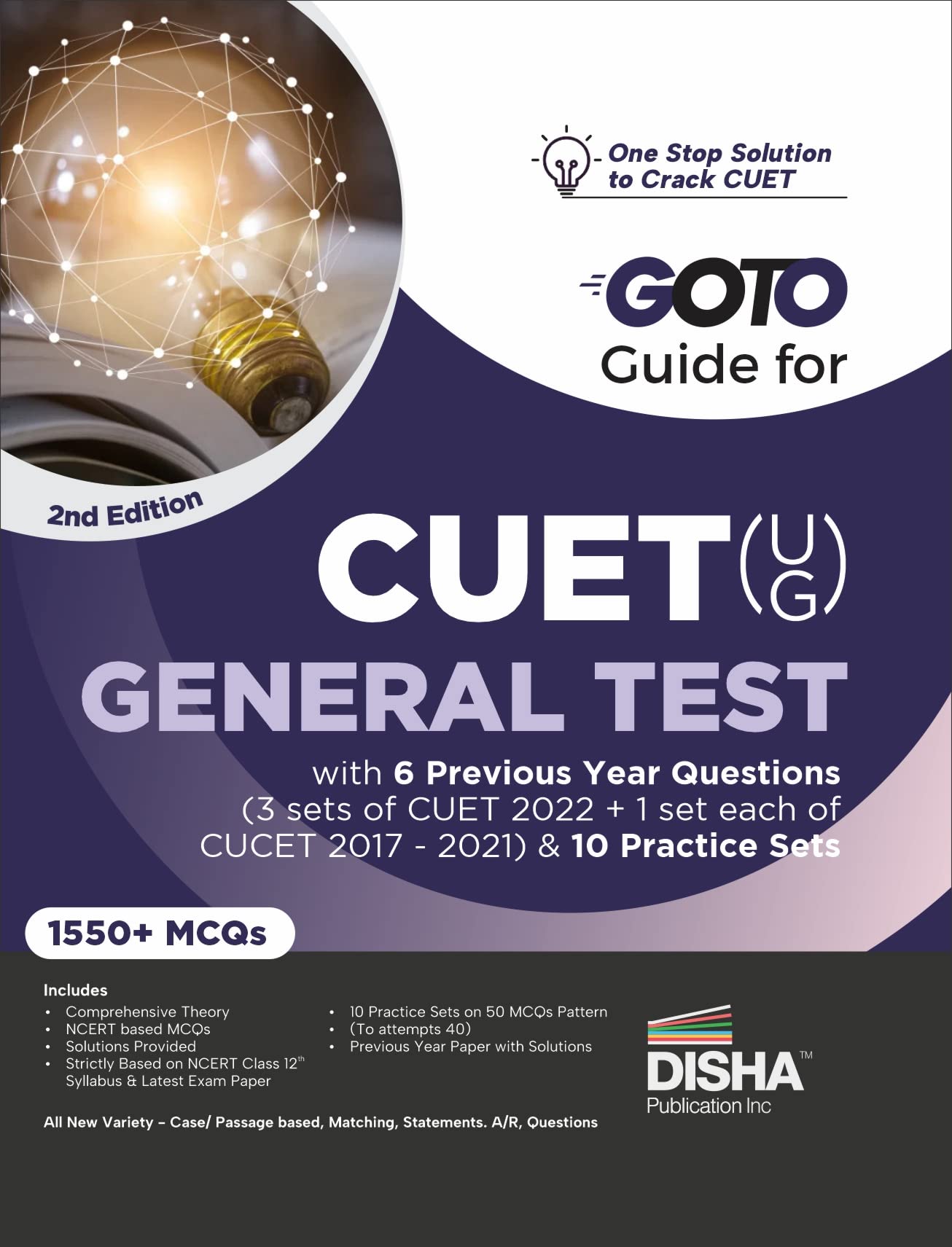 Go To Guide For Cuet (Ug) General Test With 6 Previous Year Questions (3 Sets Of Cuet 2022 + 1 Set Each Of Cucet 2017  2021) & 