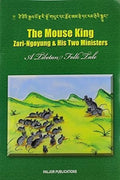 The Mouse King: A Tibetan Folk Tale