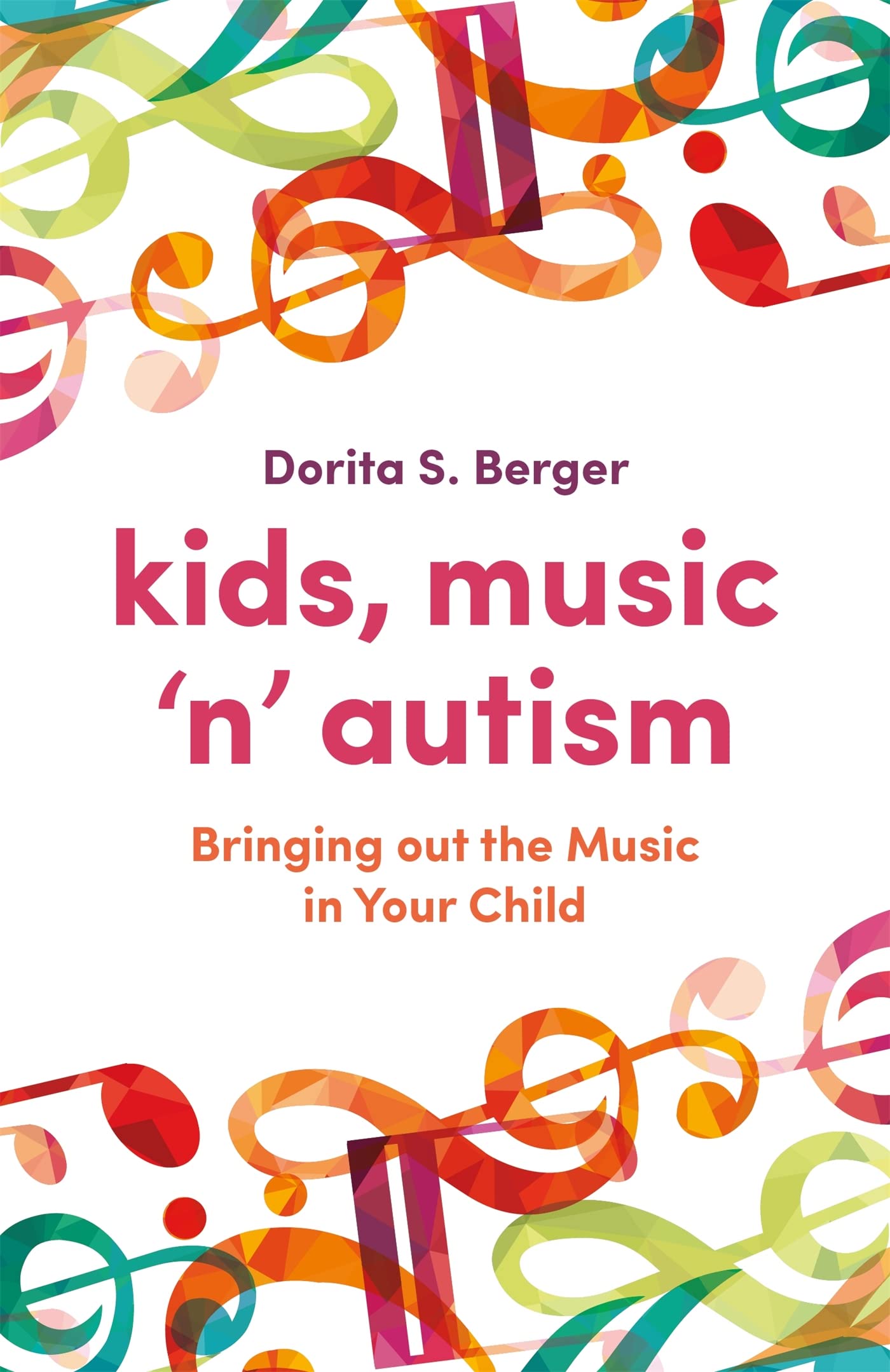 Kids, Music n Autism: Bringing out the Music in Your Child