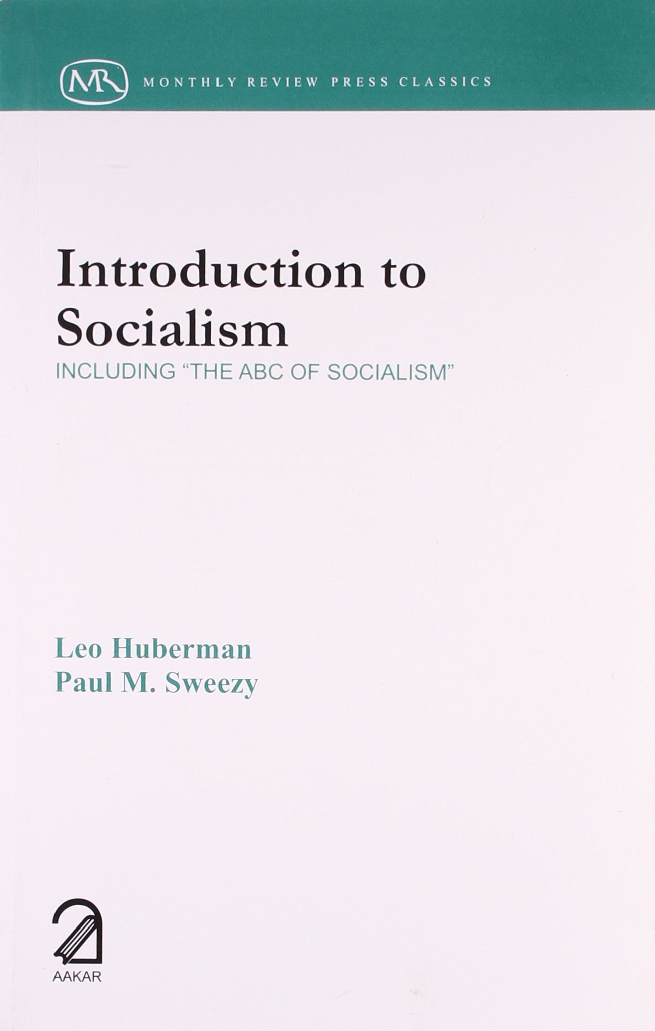 Introduction To Socialism; Including The Abc Of Socialism