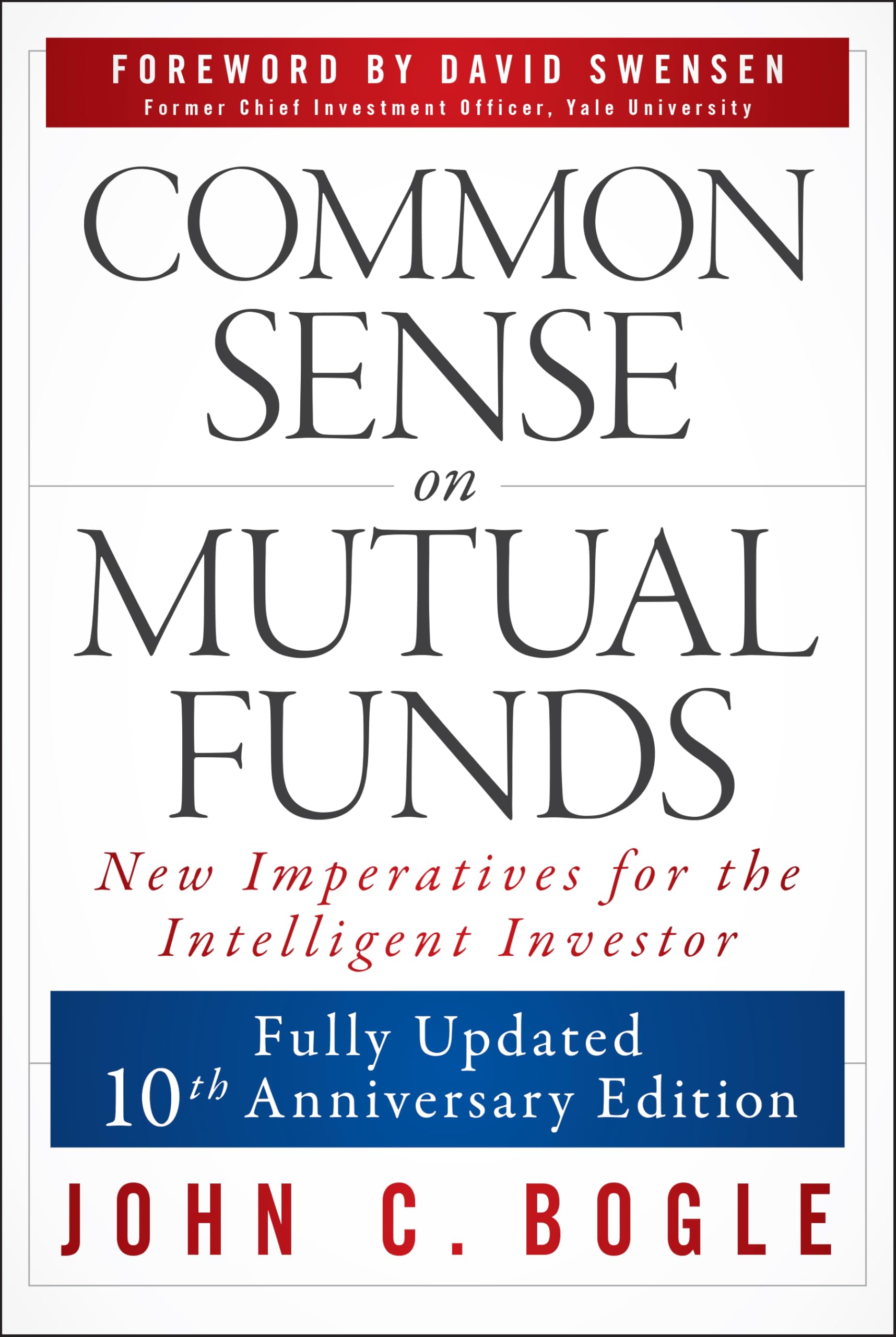 Common Sense on Mutual Funds: 10th Anniversary
