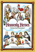 Heavenly Heroes: Christian Saint Coloring Book
