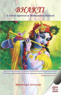 Bhakti: A critical appraisal of Madhusudana Saraswati