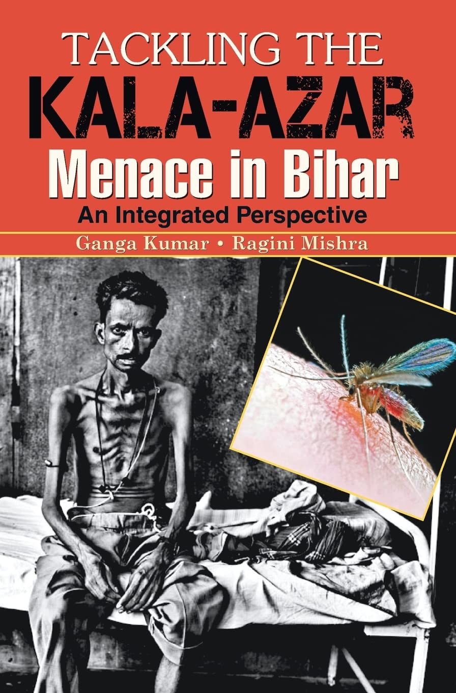 TACKLING THE KALAAZAR MEMANCE IN BIHAR