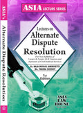 Lectures On Alternate Dispute Resolution 1St Edn. 25 (Paperback, Dr. Raja Mogili)