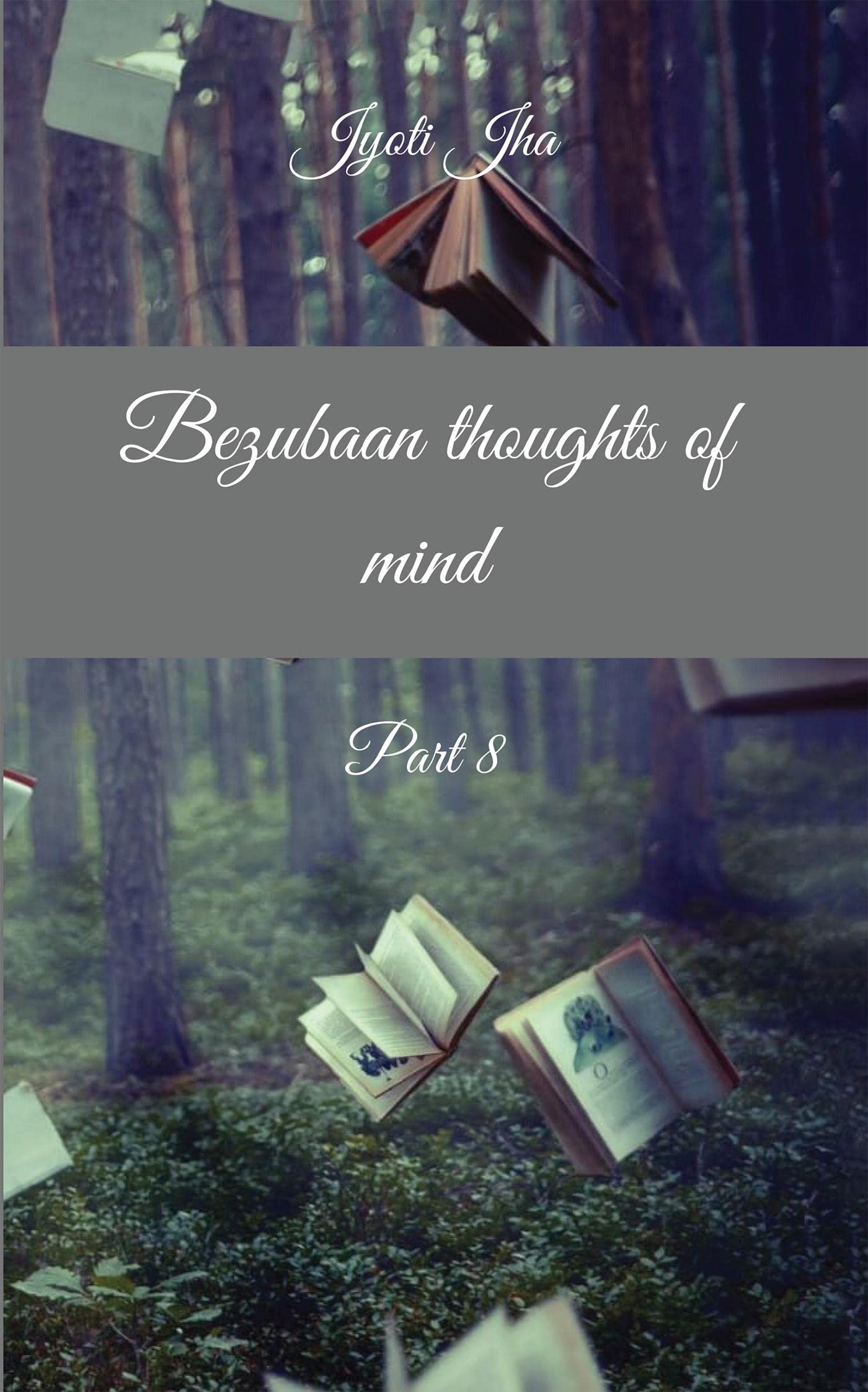 Bezubaan thoughts of mind Part 8 (Color Edition)