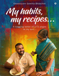 My habits,my recipes...