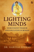 Lighting Minds: Guruchand Thakur and Education in Bengal