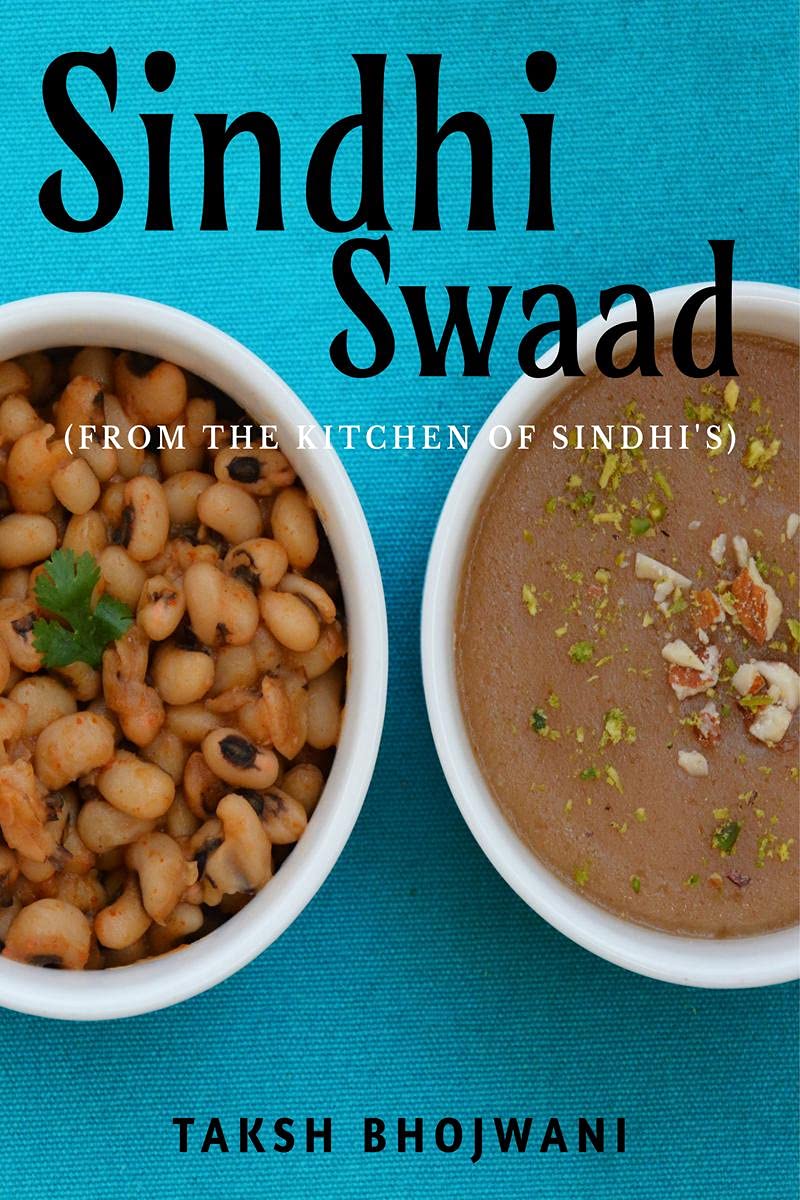 Sindhi Swaad : From The Kitchen of Sindhis